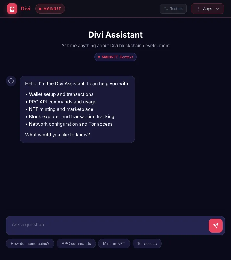 The Divi Assistant page: a dark chat window with the greeting message listing five topics, an input box reading Ask a question..., and four suggestion buttons: How do I send coins?, RPC commands, Mint an NFT, Tor access